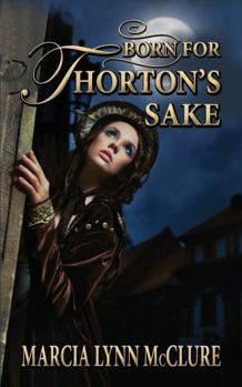 Paperback Born for Thorton's Sake Book