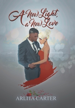 Hardcover A New Light, a New Love Book