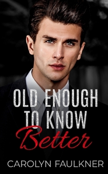 Paperback Old Enough to Know Better Book