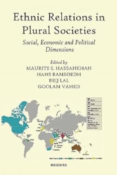 Paperback Ethnic Relations in Plural Societies Social, Economic and Political Dimensions Book