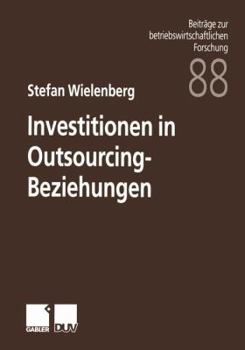 Paperback Investitionen in Outsourcing-Beziehungen [German] Book