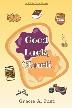 Good Luck, Charli (PB & Jam)