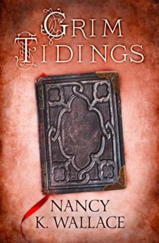 Grim Tidings - Book #2 of the Wolves of Llisé