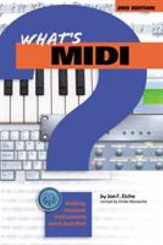 Paperback What's MIDI?: Making Musical Instruments Work Together Book