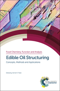 Hardcover Edible Oil Structuring: Concepts, Methods and Applications Book