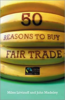 Paperback 50 Reasons to Buy Fair Trade Book