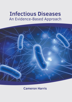 Hardcover Infectious Diseases: An Evidence-Based Approach Book