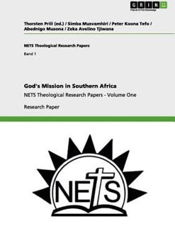 Paperback God's Mission in Southern Africa: NETS Theological Research Papers - Volume One Book