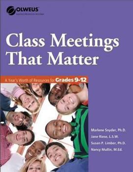 Paperback Class Meetings That Matter: A Year's Worth of Resources for Grades 9-12: Manual Book