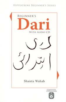 Paperback Beginner's Dari with Audio CD [With CD] Book