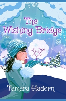Paperback The Wishing Bridge: A Christian Christmas Romance Book