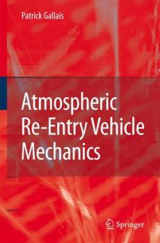 Hardcover Atmospheric Re-Entry Vehicle Mechanics Book
