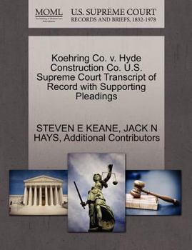 Paperback Koehring Co. V. Hyde Construction Co. U.S. Supreme Court Transcript of Record with Supporting Pleadings Book
