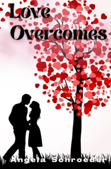 Paperback Love Overcomes Book