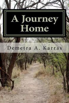 Paperback A Journey Home: Poems of Encouragement Book