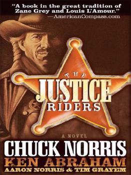 The Justice Riders - Book #1 of the Justice Riders