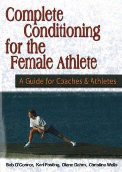Paperback Complete Conditioning for the Female Athlete Book