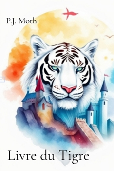 Paperback Livre du Tigre [French] Book