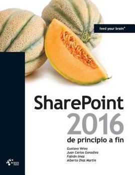 Paperback SharePoint 2016 de principio a fin [Spanish] Book