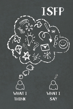 Isfp: What I Think, What I Say: ISFP Gifts - MBTI Lined Notebook Journal Featuring a Black Chalkboard