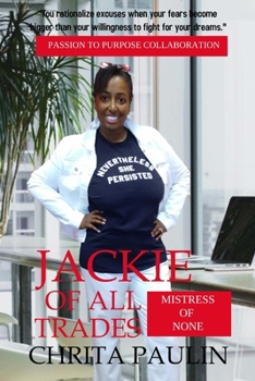 Paperback Jackie of All Trades: Mistress of None Book