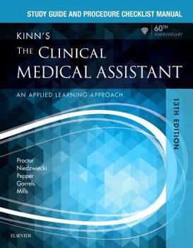 Paperback Study Guide and Procedure Checklist Manual for Kinn's the Clinical Medical Assistant: An Applied Learning Approach Book