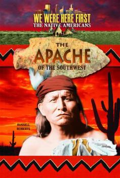 Hardcover The Apache of the Southwest Book