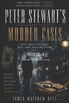 PETER STEWART'S MURDER CASE'S: CASE 9