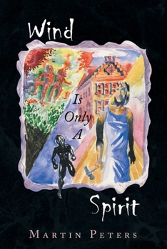 Paperback Wind Is Only A Spirit Book