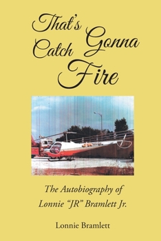 Paperback That's Gonna Catch Fire Book