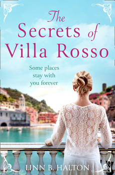 Paperback The Secrets of Villa Rosso: Escape to Italy for a Summer Romance to Remember Book