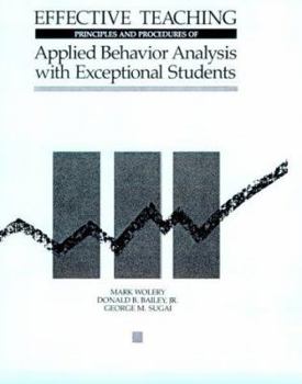 Paperback Effective Teaching: Principles and Procedures of Applied Behavior Analysis with Exceptional Students Book