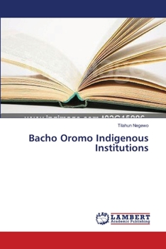 Paperback Bacho Oromo Indigenous Institutions Book
