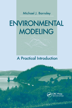 Paperback Environmental Modeling: A Practical Introduction Book