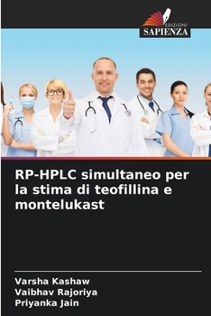 Paperback RP-HPLC simultaneo per la stima di teofillina e montelukast [Italian] Book
