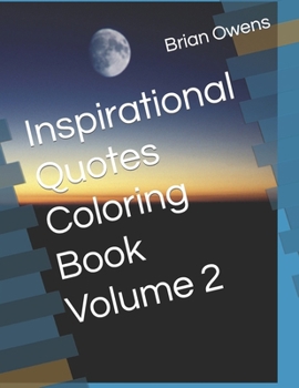 Paperback Inspirational Quotes Coloring Book Volume 2 Book