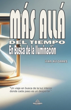 Paperback Más Allá Del Tiempo - En Busca de la Iluminación [Spanish] Book