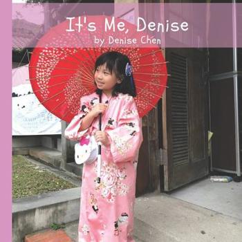 Paperback It's Me, Denise Book