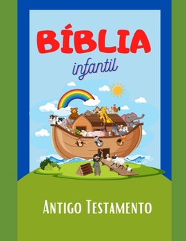 Paperback Bíblia Infantil: Antigo Testamento [Portuguese] Book