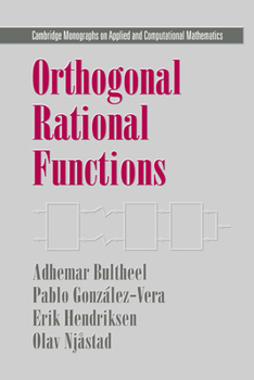 Orthogonal Rational Functions - Book  of the Cambridge Monographs on Applied and Computational Mathematics