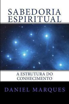 Paperback Sabedoria Espiritual: A Estrutura Do Conhecimento [Portuguese] Book