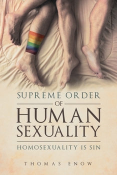 Paperback Supreme Order of Human Sexuality: Homosexuality is Sin Book