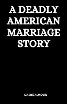Paperback A Deadly American Marriage Story Book