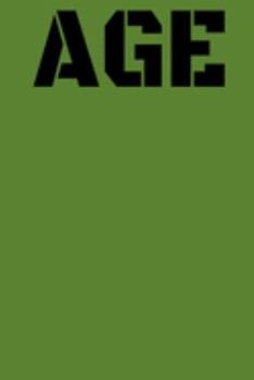 AGE: The Green Maintainer Log Book For AGE Mechanics - Old School US Military Style Notebook With A New Modern Design For Maintainers