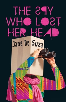 Paperback The Spy Who Lost Her Head Book