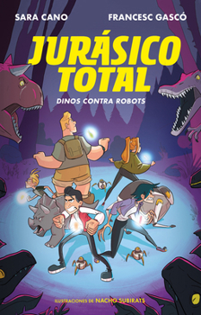 DINOS CONTRA ROBOTS - Book #2 of the Jurásico Total