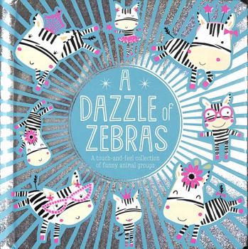 A Dazzle of Zebras
