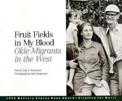 Paperback Fruit Fields in My Blood: Okie Migrants in the West (Northwest Folklife) Book