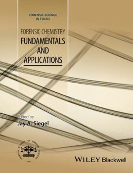Hardcover Forensic Chemistry: Fundamentals and Applications Book