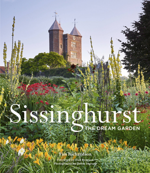 Hardcover Sissinghurst: The Dream Garden Book